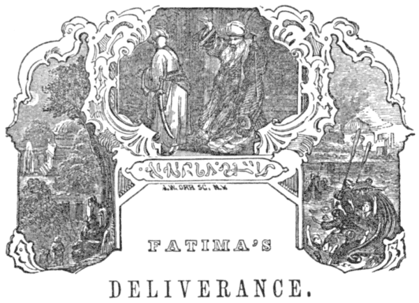 Decorative title, FATIMA&rsquo;S DELIVERANCE.