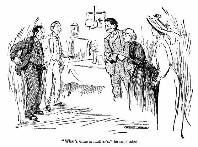&lsquo;What&rsquo;s Mine is Mother&rsquo;s.&rsquo; 
