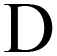D