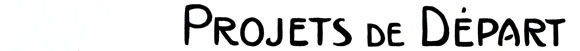 Projets de D�part