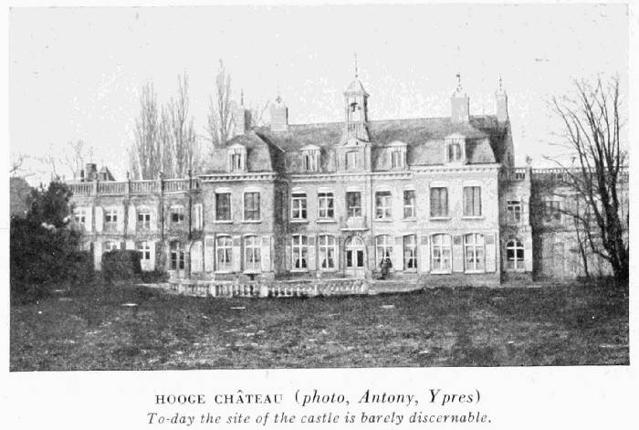 HOOGE CH�TEAU (photo, Antony, Ypres)
To-day the site of the castle is barely discernable.