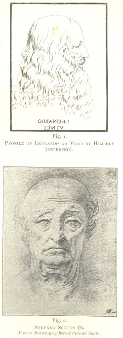 Plate XIX.  Fig. 1.  Profile of Leonardo da Vinci by Himself
(reversed).  Fig. 2.  Stafano Scotto (?).  From a Drawing by
Bernardino de&rsquo; Conti