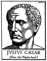 JVLIVS CÆSAR

(from the Naples bust)